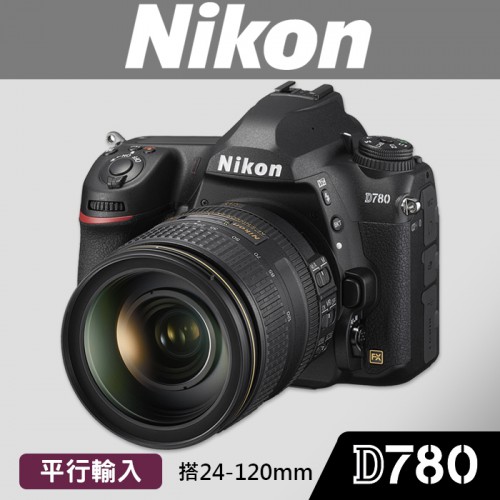 【補貨中11102】平行輸入 NIKON D780 搭配 24-120 MM F4 G 眼控 51點 對焦 全片幅 相機 屮R6 W12